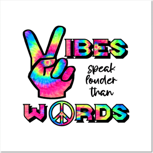 Vibes Speak louder than Words Posters and Art